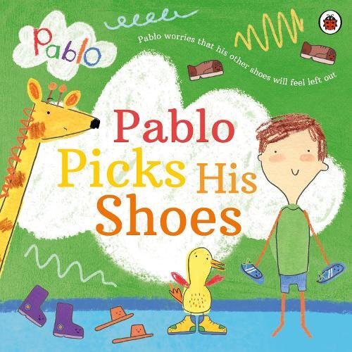 Pablo: Pablo Picks His Shoes (Tascabile) Pablo