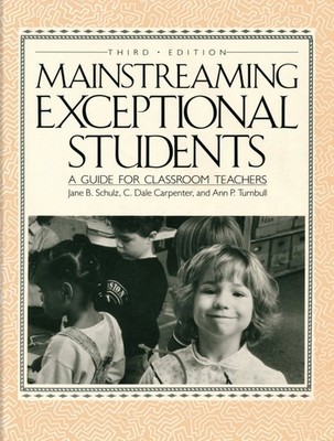 Mainstreaming Exceptional Students: A Guide for Classroom Teachers