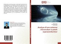 Analyse D'une Antenne Microruban à Patch Supraconducteur Mounir Amir