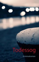 Todessog Marc Kronenburger Taschenbuch 424 S. Deutsch 2014 Books On Demand Gmbh