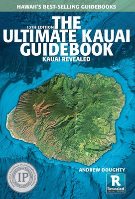 The Ultimate Kauai Guidebook : Kauai Revealed by Andrew Doughty (2022)