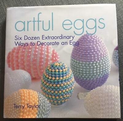 Decorate  Eggs, Artful Eggs h/b d/j vg illustrated. Parents you need this now.