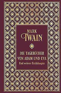 Thumbnail - Die Tagebücher Von Adam Und Eva Und Weitere Erzählungen | Buch |