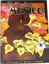 The Folk Art of Mexico, Linford Donovan, Foster 94, NF