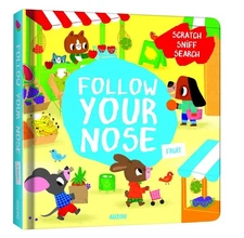 Follow Your Nose, Fruit (A Scratch-and-Sniff Book) by Emma Martinez (English) Bo