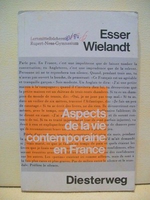 Aspects de la vie contemporaine en France : Textsammlung für d. Übergang d. Seku