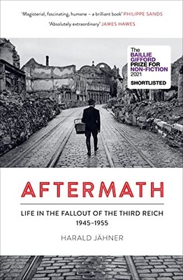 Aftermath: Life in the Fallout of th..., Jähner, Harald