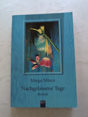 Nachgelassene Tage Von Marga Minco