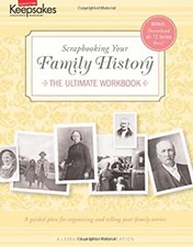 Creating Keepsakes : Scrapbooking Your Family HIST Paperback