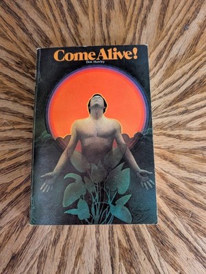 Come Alive! Feel Fit-Live Longer By Don Hawley 1975 paperback Review Herald Pub.