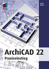 ArchiCAD 22: Praxiseinstieg (mitp Professional) von ... | Buch | Zustand wie neu