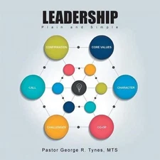 Leadership: Plain and Simple by Mts Pastor George R. Tynes (English) Paperback B