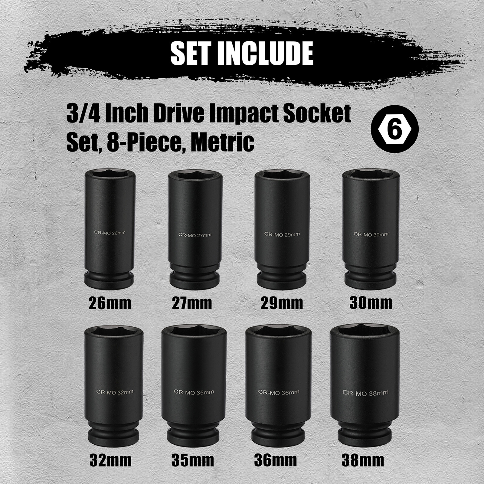8 Pcs 3/4-Inch Drive Deep Impact Socket Set CR-MO Metric 6-Point 26mm to 38mm