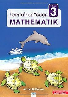 Lernabenteuer - Mathematik 3. Klasse: Auf der Delfi... | Buch | Zustand sehr gut - Seeberg, Helen