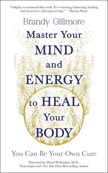 Master Your Mind And Energy To Heal Your Body | You Can Be Your Own Cure | Buch-image
