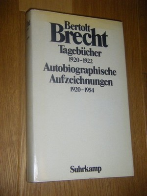Tagebücher 1920 - 1922. Autobiographische Aufzeichnungen 1920 - 1954.