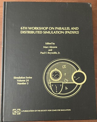 6th Workshop On Parallel And Distributed Simulation PADS92 1565550080 Computers