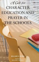 William Jeynes | A Call For Character Education And Prayer In The Schools | Buch