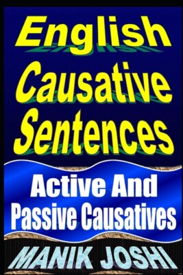 English Causative Sentences: Active And Passive Causatives