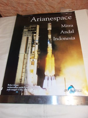 POSTER - ARIANE / ARIANESPACE / MITRA ANDAL INDONESIA - PALAPA C-2 / SPATIAL