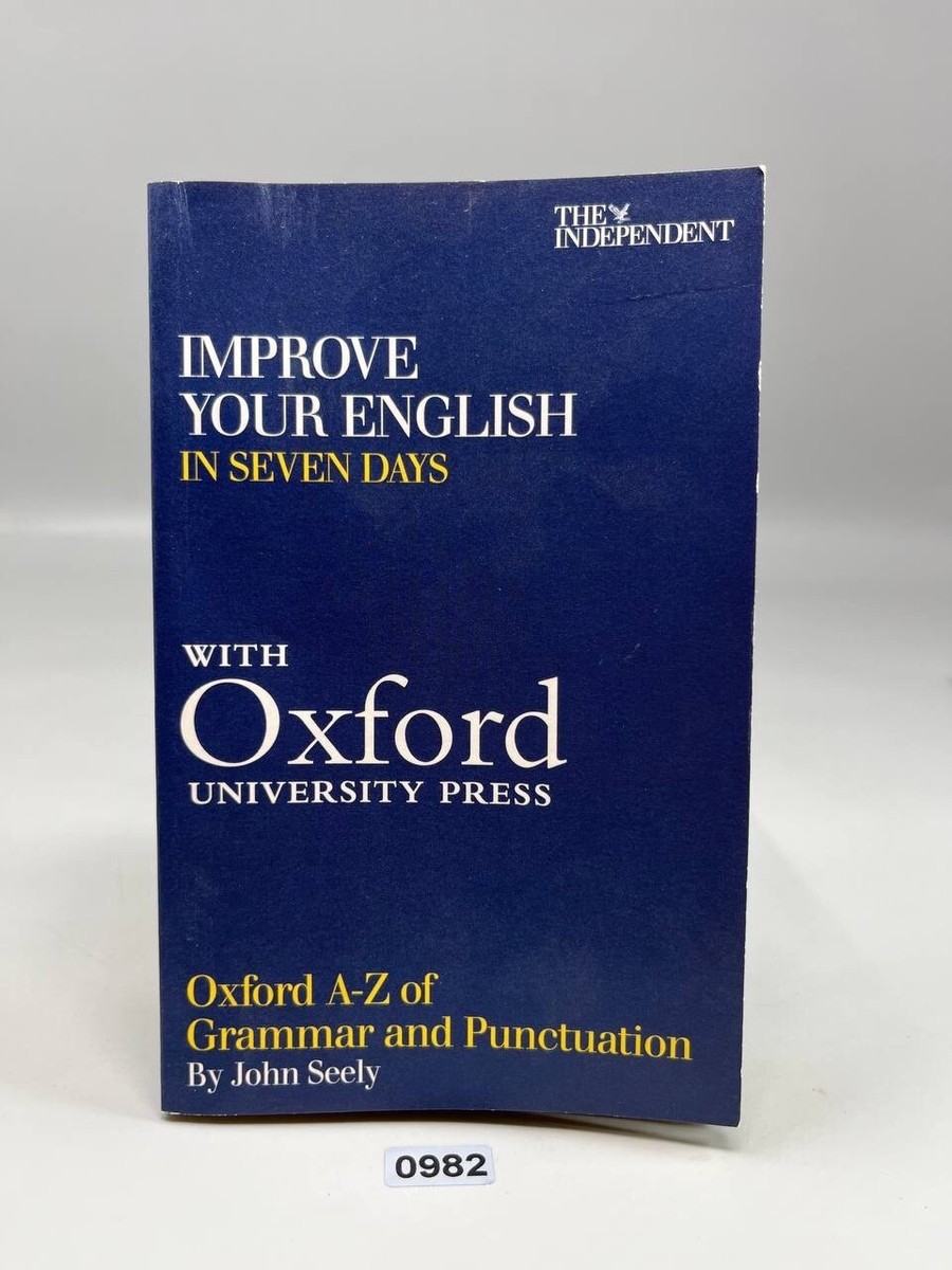 Improve Your English In Seven Days Oxford A-Z of Grammar and