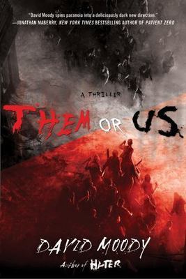 Them or Us by Moody, David