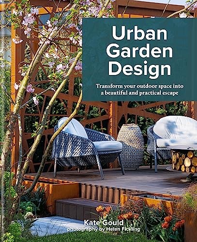 Urban Garden Design: Transform Your Outdoor Space into by Kate Gould (HB 2019) - Image 7