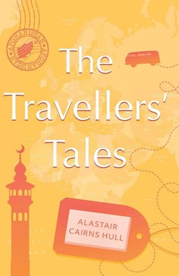 Alastair Cairns Hull | The Travellers' Tales | Taschenbuch | Englisch (2025)