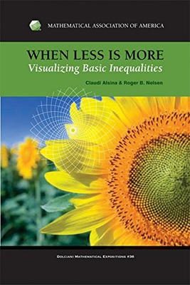 #ad #ad When Less is More: Visualizing Basic Inequalities Dolciani Mathematical Exp... $56.52
