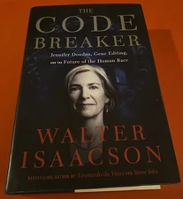 The Code Breaker : Jennifer Doudna, Gene Editing, and the Future of the Human...