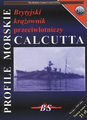 Profile Morskie no 38 British AA cruiser HMS CALCUTTA 1939 (book)