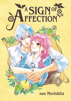 A Sign Of Affection 4 | Suu Morishita | Taschenbuch | A Sign Of Affection | 2022