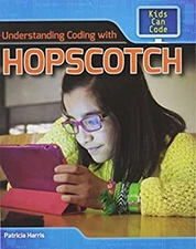 Understanding Coding with Hopscotch Hardcover Patricia Harris