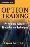 Option Trading | Pricing And Volatility Strategies And Techniques | Sinclair