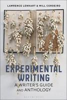 Experimental Writing | A Writer's Guide And Anthology | Lawrence Lenhart (U. A.)