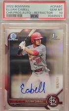 2022 Bowman Chrome Elijah Cabell Refractor Auto #/499 Cardinals PSA 10