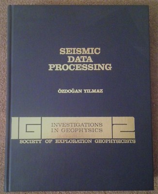 SEISMIC DATA PROCESSING by Yilmaz - Investigations in Geophysics No 2 - NEW