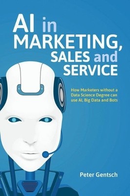 AI in Marketing, Sales and Service - 9783030079048