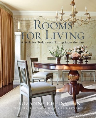Rooms for Living: A Style for Today with Things from the Past by Rheinstein