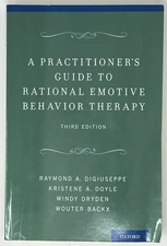 A Practitioner's Guide to Rational Emotive Behavior Therapy: 3rd Ed. - 2014 PB