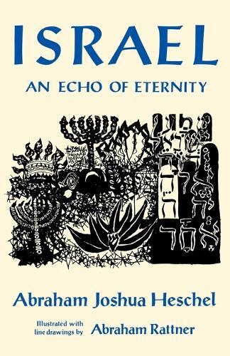 Thumbnail - Abraham Joshua Heschel Israel: An Echo Of Eternity (taschenbuch)