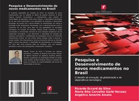 Pesquisa E Desenvolvimento De Novos Medicamentos No Brasil Silva (U. A.) Buch