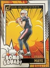 2024 Panini Donruss Bomb Squad Drake Maye #28 (RC)