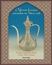 Orfèvrerie française Orientaliste  / French Orientalist Silver - David Allan
