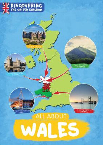 Thumbnail - All About Wales (discovering The United Kingdom) By Susan Harrison