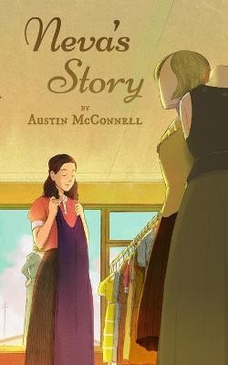Neva's Story A ComingofAge Romance Set In 1940s Am