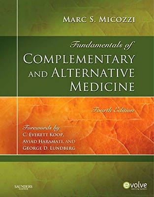 Fundamentals of Complementary and Alternative Medicine (Fundamentals of Comp...