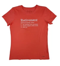 Life is Good Women's S Crusher Tee T Shirt Top Funny Retirement Melon Orange