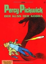 Percy Pickwick, Bd.17, Der Kuss der Kobra von Bédu | Buch | Zustand sehr gut