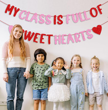 Glittery My Class is Full of Sweethearts Banner Happy Valentine's Day Banner ...